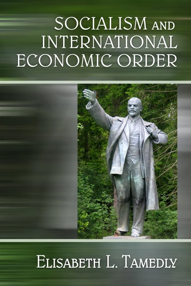 Socialism and International Economic Order by Tamedly